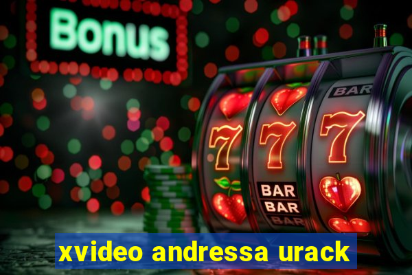 xvideo andressa urack